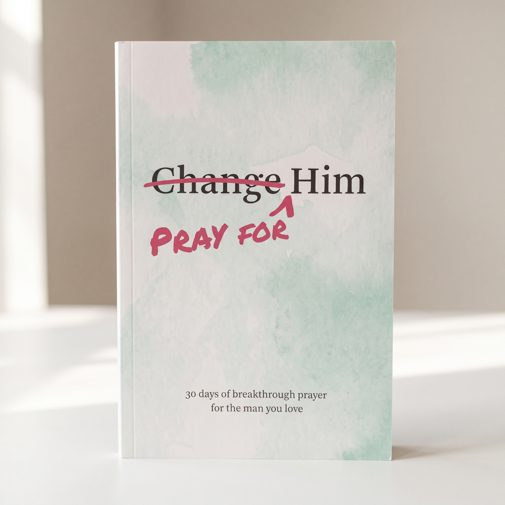Pray for Him — A 30-Day Breakthrough Prayer Devotional
